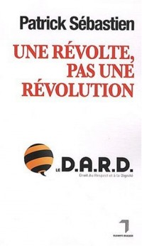 Une révolte pas une révolution