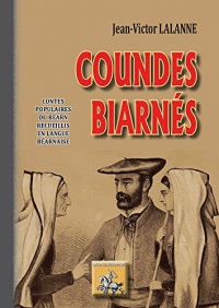 Coundes Biarnes (Contes Populaires du Bearn Recueillis en Langue Bearnaise)