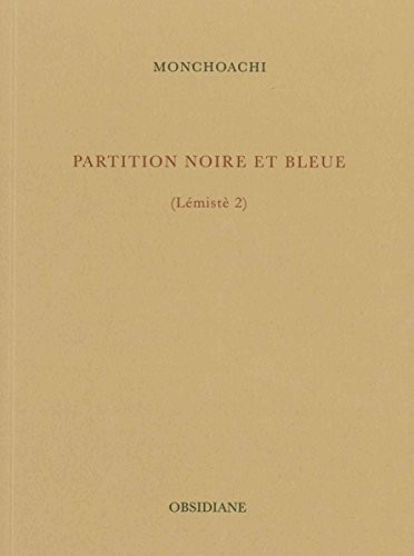 Partition noire et bleue : (Lémistè 2)