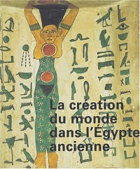 Création du monde dans l'Égypte ancienne