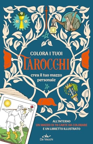 Colora i tuoi tarocchi. Crea il tuo mazzo personale. Ediz. a colori. Con 78 Carte