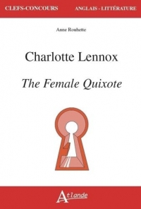 Charlotte Lennox, The Female Quixote