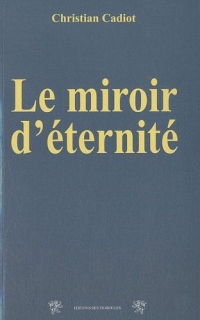 Le Miroir d'éternité