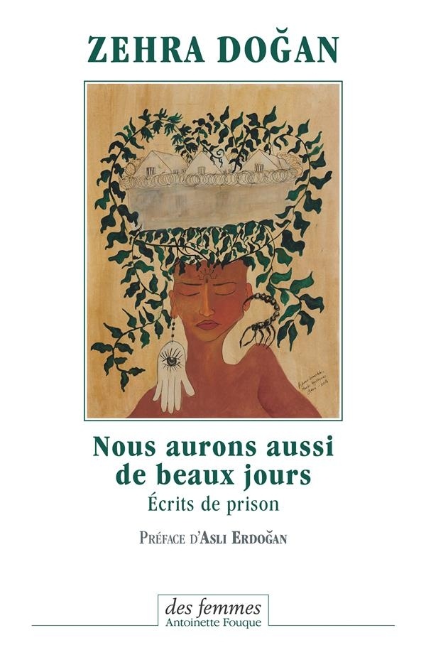 Nous aurons aussi de beaux jours : Ecrits de prison