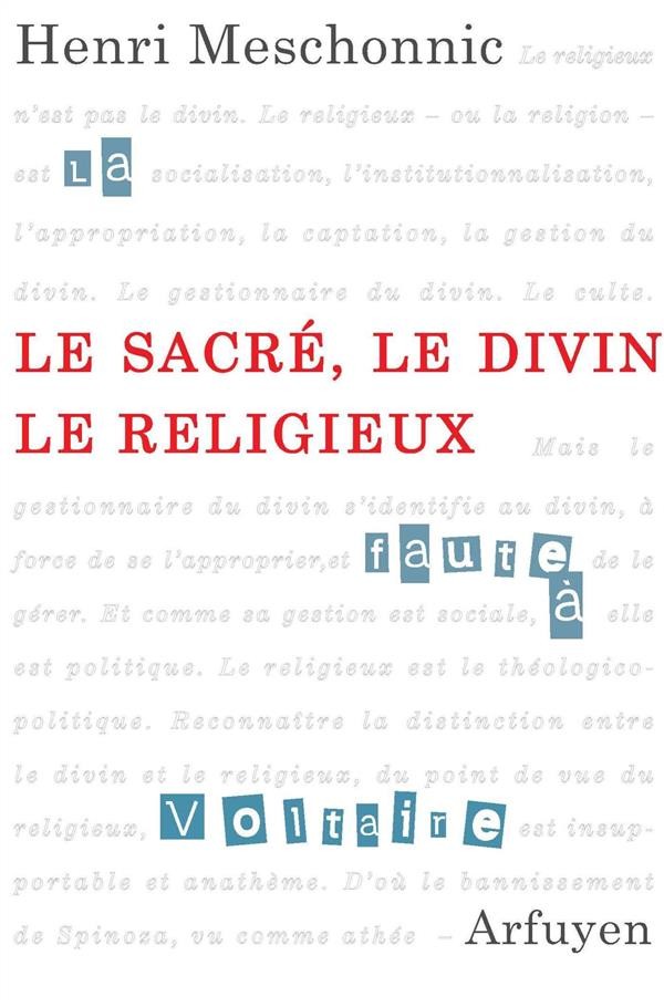 Le sacré, le divin, le religieux : Suivi d'un entretien avec Anne Mounic