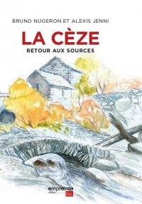 La Cèze : Retour aux sources