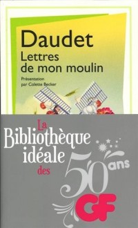 La bibliothèque idéale des 50 ans GF, Tome 13 : Lettres de mon moulin