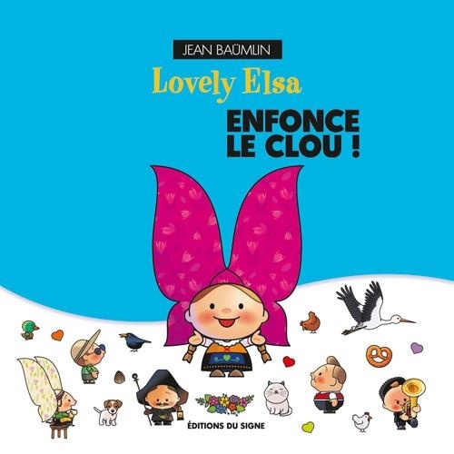Lovely Elsa enfonce le clou