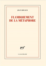 FLAMBOIEMENT DE LA METAPHORE