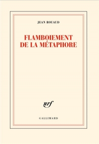 FLAMBOIEMENT DE LA METAPHORE