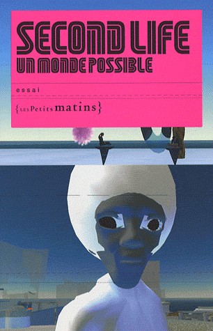 Second Life : Un monde possible