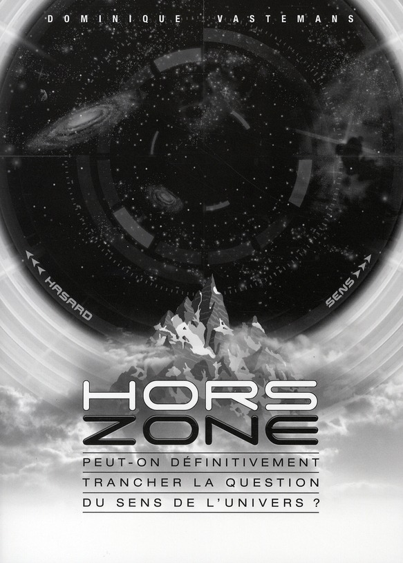 Hors zone : Peut-on définitivement trancher la question du sens de l'univers ?