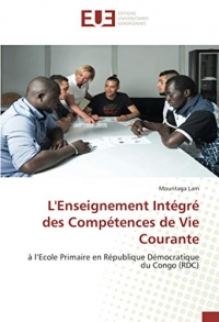L'Enseignement Intégré des Compétences de Vie Courante: à l’Ecole Primaire en République Démocratique du Congo (RDC)