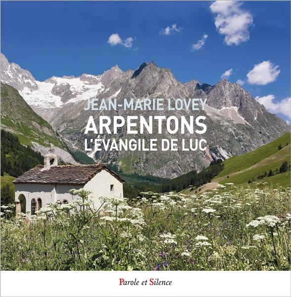 Arpentons l'évangile de Luc