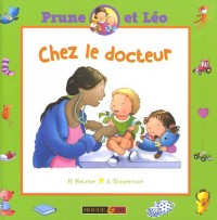 Prune et Léo, Tome 4 : Chez le docteur