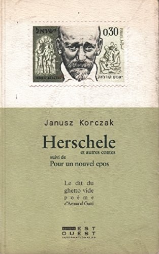 Herschele Suivi de Pour un nouvel epos : Et autres contes (Collection Est-Ouest)