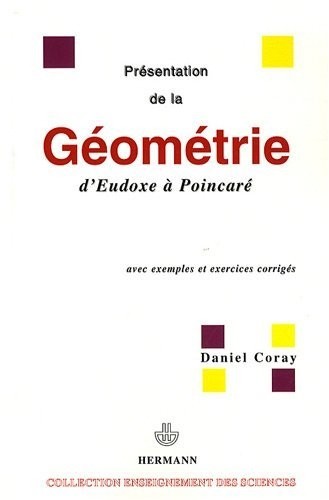 Présentation de la géométrie d'Euxode à Poincaré : Avec exemples et exercices corrigés