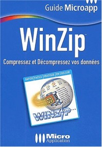 Winzip : Compressez et décompressez vos données