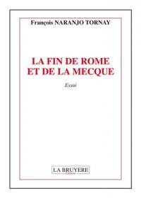 La fin de Rome et de la Mecque