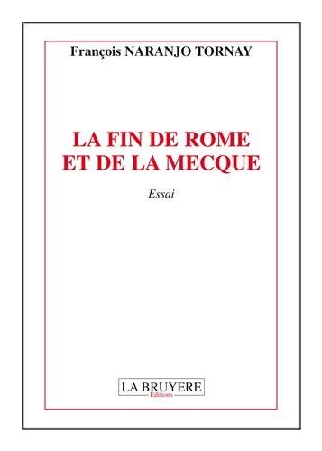 La fin de Rome et de la Mecque