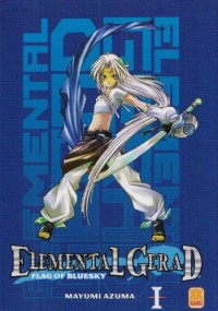 Elemental Gerad Flag of Bluesky, Tome 1 :