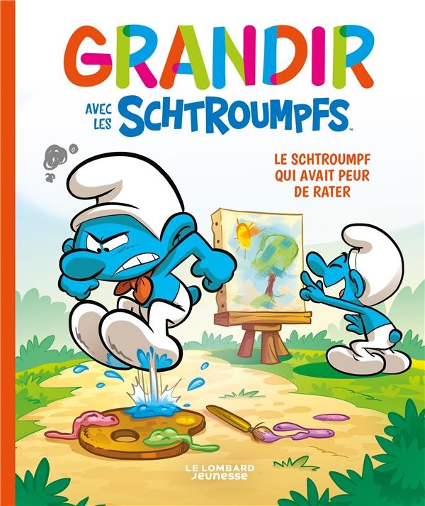 Grandir avec les Schtroumpfs - Tome 13 - Le Schtroumpf qui avait peur de rater