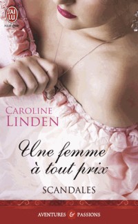 Scandales, Tome 3 : Une femme à tout prix
