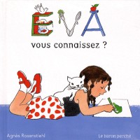 Eva : Vous connaissez ?