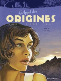 L'Appel des origines - Tome 03: Sanyanga