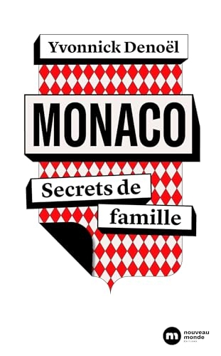 Monaco, secrets de famille