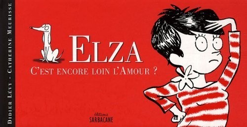 Elza : C'est encore loin l'Amour ?