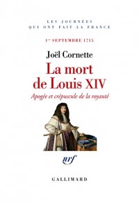 La Mort de Louis XIV, 1er septembre 1715