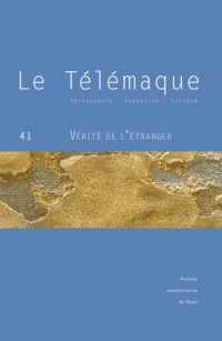 Le Télémaque, N° 41, Mai 2012 : Vérité de l'étranger