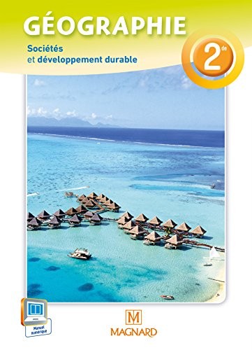 Géographie 2de Sociétés et développement durable : Manuel élève
