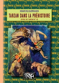 Tarzan dans la Préhistoire (cycle de Tarzan, n° 8)