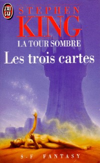 La Tour Sombre, Tome 2 : Les trois cartes