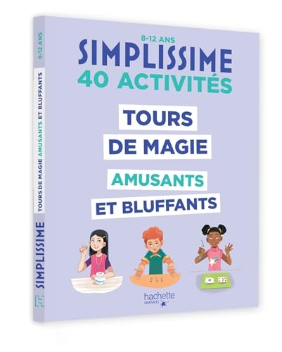 Simplissime - Tours de magie amusants et bluffants