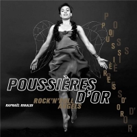 Poussieres d'or - rock'n'roll angels