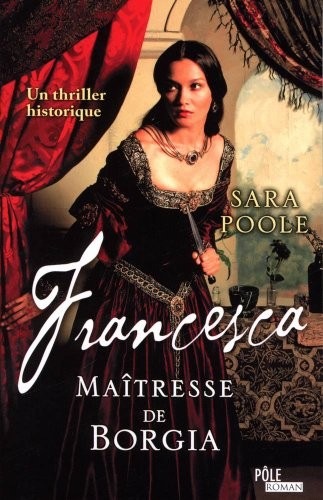 FRANCESCA MAITRESSE DES BORGIA
