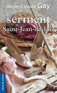 Le serment de Saint Jean de Luz