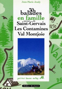 30 balades en famille à Saint-Gervais