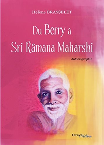 Du Berry à Sri Ramana Maharshi