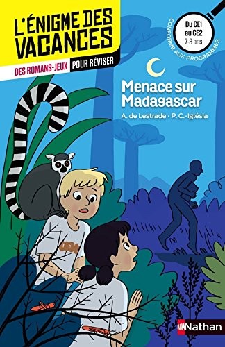 Menace sur Madagascar - Cahier de vacances