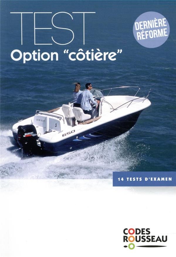 CODE ROUSSEAU TEST OPTION COTIERE