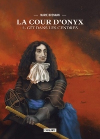 La cour d'Onyx, Tome 2 : Gît dans les cendres