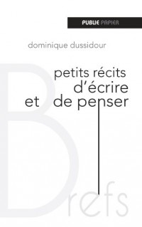 Petits récits d'écrire et de penser