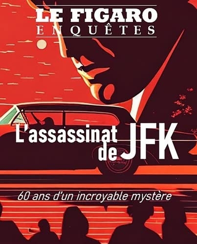 L'assassinat de JFK