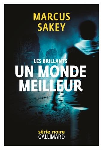 Un monde meilleur: Les Brillants 2