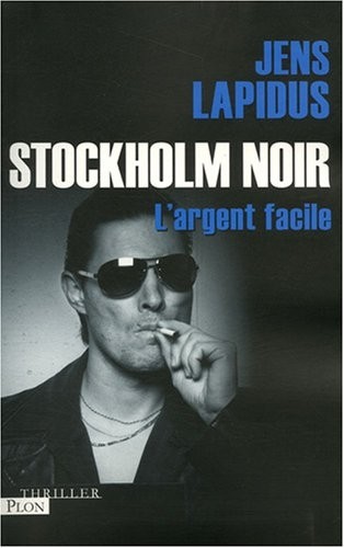 L'argent facile (1)