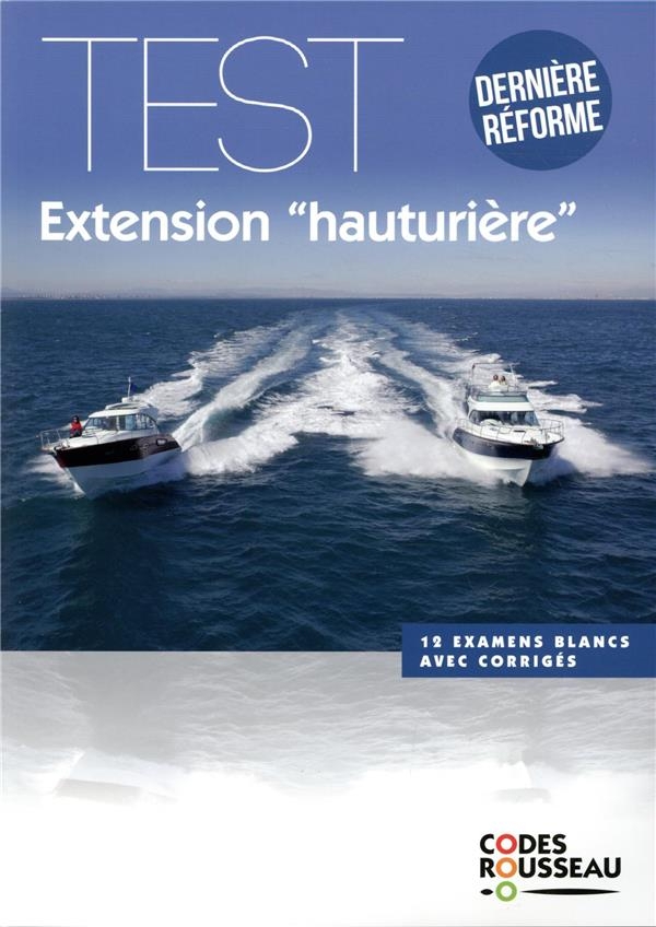 CODE ROUSSEAU TEST EXTENSION HAUTURIERE